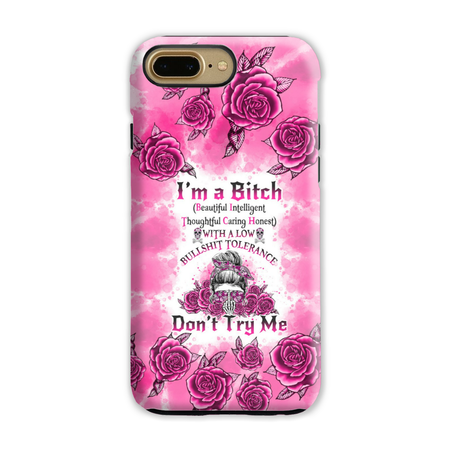 I'M A B DON'T TRY ME ROSE MESSY BUN PHONE CASE - TLNO0804233