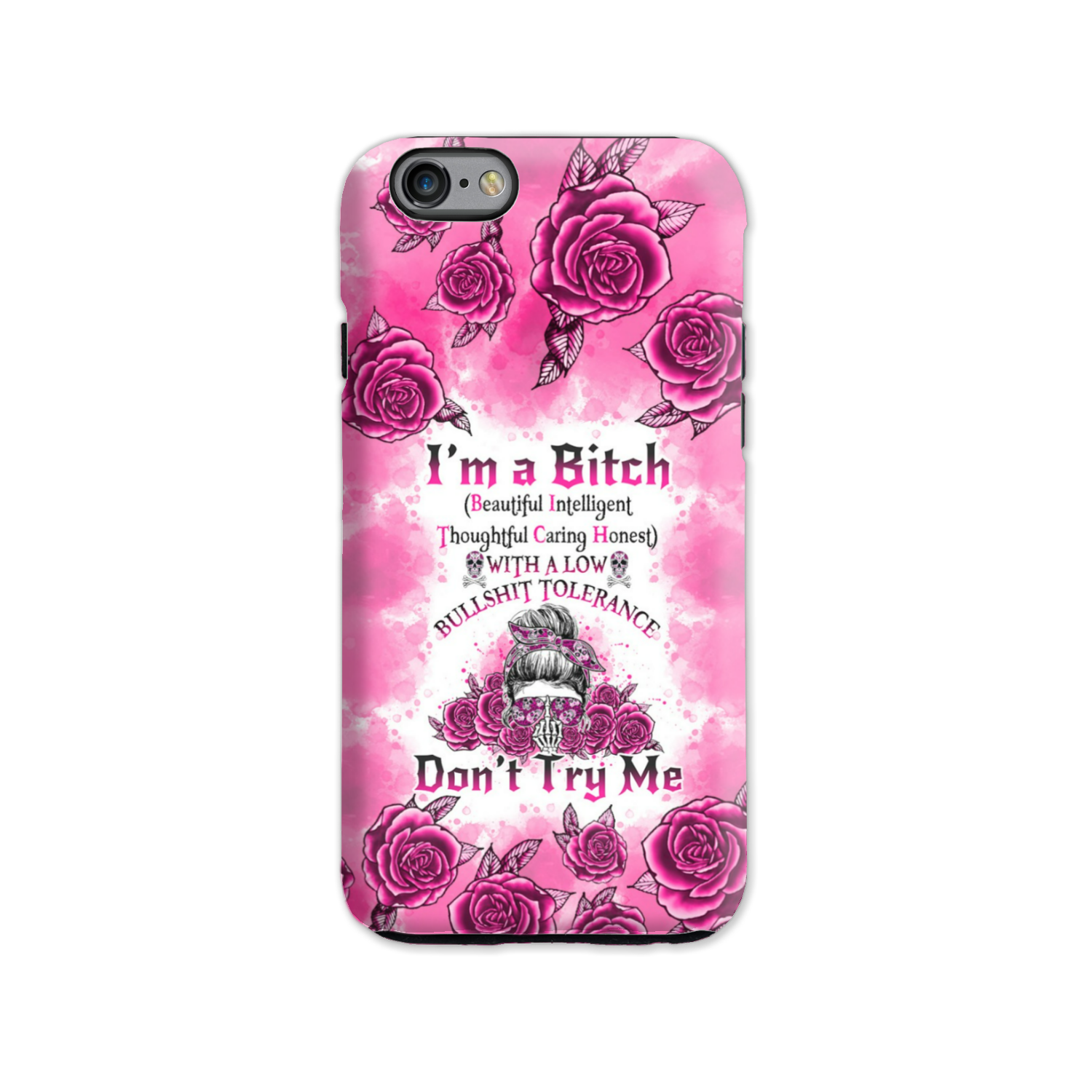 I'M A B DON'T TRY ME ROSE MESSY BUN PHONE CASE - TLNO0804233