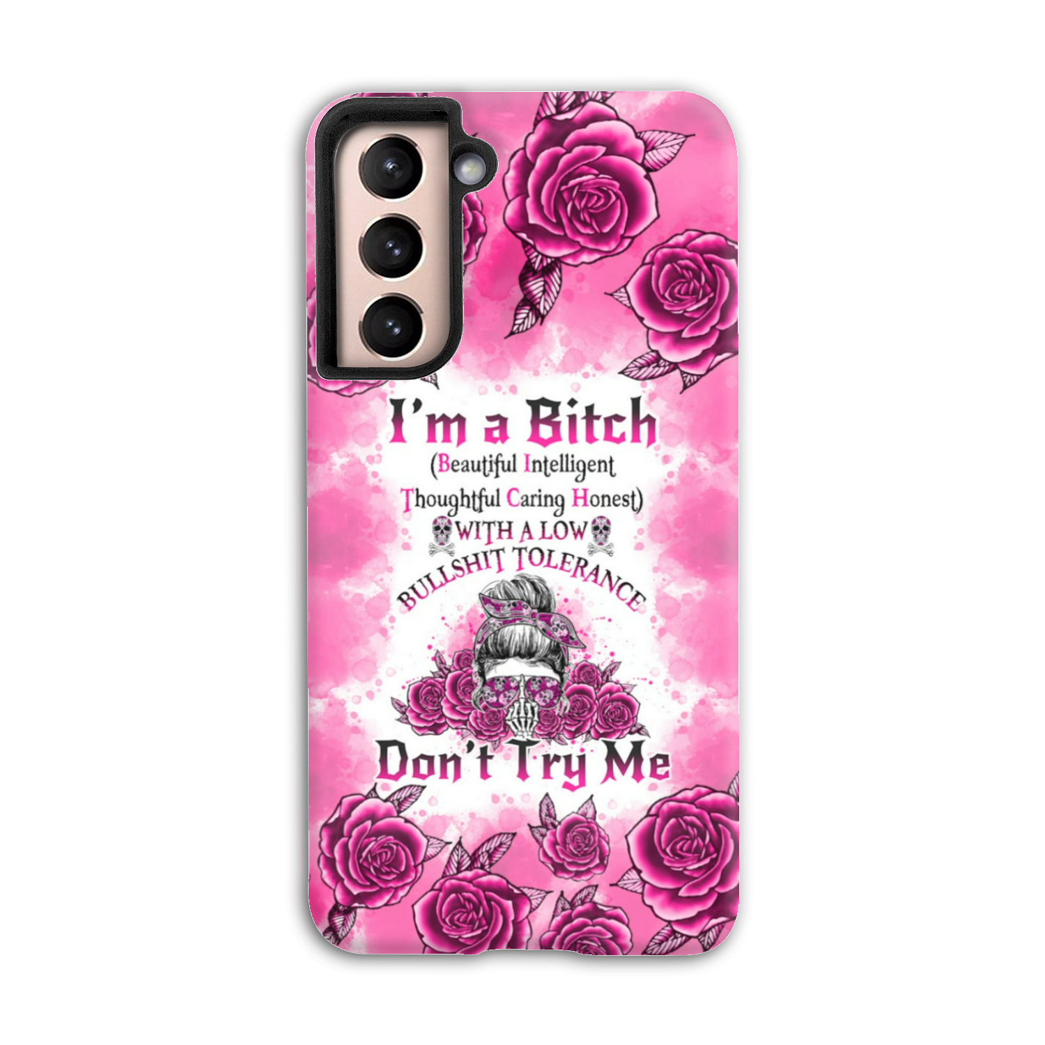 I'M A B DON'T TRY ME ROSE MESSY BUN PHONE CASE - TLNO0804233