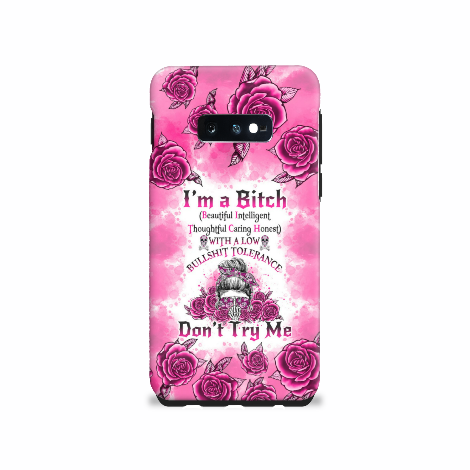 I'M A B DON'T TRY ME ROSE MESSY BUN PHONE CASE - TLNO0804233